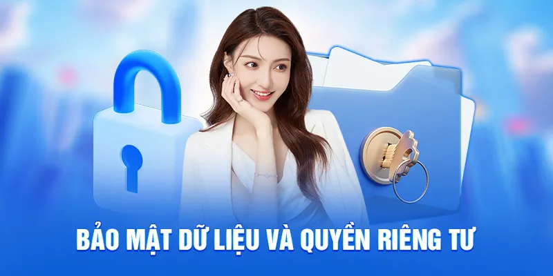 Bảo mật dữ liệu và quyền riêng tư